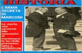 Marconi-Mussolini - Pagina iniziale · Come Benito Mussolini — dichia. ... nuovo « mezzo» per scopi militari. Anzi, ... guidata dall'uomo e il fuoco piomberå dal