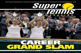 CAREER GRAND SLAM - Federazione Italiana Tennis93.62.133.222/upload/public/SuperTennis/2014_07/PDF/ST201407_HI.pdf · trale è stato un inno all’amicizia perché, quella di Robertina