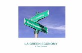 LA GREEN ECONOMY - comitatoscientifico.org SD/documents/Green economy... · SOSTENIBILITÀ COME CONSERVAZIONE DELLA RICCHEZZA La nuova economia dello sviluppo ... in chiave di superamento
