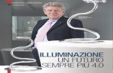 ILLUMINAZIONE UN FUTURO SEMPRE PIÙ 4 · Presidente di iGuzzini Illuminazione. ... italiano. Subito si vedono i ... specializzata in sistemi per interni ed esterni destinati a progetti