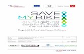 Requisiti della piattaforma Software - savemybike.eu · Deliverable_1_2_4.pdf 2 Bando Por-Fesr 14-20 Ricerca e Sviluppo delle PMI Cronologia di approvazione del documento: Data Stato