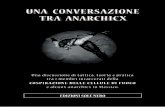 conversazione tra anarchici - anarhija.info · dal greco allo spagnolo, e ai/alle compagnx che ci hanno aiutato a realizzare la conversazione con i compagni e la compagna incarceratx.