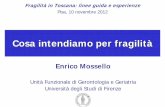 Pisa, 10 novembre 2012 - Home - Agenzia Regionale di ... · La prevenzione nell’anziano fragile (2): ... Effetto di un intervento multidimensionale geriatrico coordinato da un infermiere
