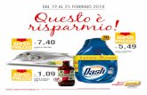 DAL 19 AL 25 FEBBRAIO 2018 - supermercatipan.it RETE.pdf · granmix ricetta classica g ... SalSiccia claSSica di ... % € 0,65 Baguette galiziana al pezzo € 2,04 € 1,63 20 %