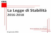 La Legge di Stabilità - old.cgil.itold.cgil.it/Archivio/politiche-economiche/Schede_LS2016_31-gen... · dell'Unione Europea ... bilancio e il conto del patrimonio relativi alla propria