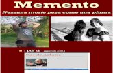 Memento - Lo spazio web di Ugo Maria Tassinariugomariatassinari.it/wp-content/uploads/memento.pdf · Anche in tempi di "revisionismo spinto", di destra egemone e di "banalizzazione