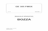 MANUALE OPERATIVO BOZZA - mosaenergia.com electrogenos/GE-305-FMSX... · BOZZA. DESCRIZIONE DELLA MACCHINA GE 305 FMSX M 0 ... al filtro aria e alle batterie. Completa il gruppo un