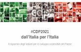 #CDP2021 dall’Italia per l’Italia · Supportare il territorio nella realizzazione delle infrastrutture e nel miglioramento dei servizi di pubblica utilit ... • Digitalizzazione