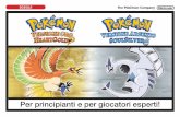SCEGLI! - cdn02.nintendo-europe.com · Versione Argento SoulSilver, se riesci a raggiungere la Sala d’Onore*. Le differenze tra Pokémon Versione Oro HeartGold e Pokémon Versione