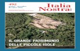 IL GRANDE PATRIMONIO DELLE PICCOLE ISOLE - Italia Nostra · I l patrimonio insulare italiano conta oltre 800 iso - le, di cui solo 80 abitate. Di queste, 2 grandi iso - le, Sicilia