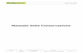 Manuale della Conservazione - Poste Italianepostecert.poste.it/conservazione/postedoc_manuale.pdf · • Descrivere il processo di apposizione della Firma Digitale, della Marca Temporale
