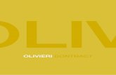 OLIVIERI · al meglio le tendenze e i modi di vivere la casa, prima in Italia e oggi in molti Paesi nel mondo. ... che in pochi anni diventò una falegnameria con 120 dipendenti riconosciuta