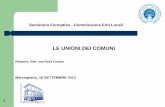 LE UNIONI DEI COMUNI - old.odcec.av.itold.odcec.av.it/UploadedFiles/news/slidesdottssaRosaGrasso18092013.pdf · Con la stessa Legge veniva anche affidato alle regioni il compito di