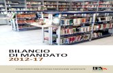 BILANCIO DI MANDATO 2012-17 · 2017-05-25 · Consorzio Biblioteche Padovane Associate BILANCIO DI MANDATO 2012 - 2017 . 1 INTRODUZIONE Riteniamo doveroso sottoporre agli Enti soci
