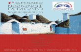 SEMINARIO NAZIONALE DEDICATO - sipirs-puglia.it · Assessorato Sanità Regione Puglia Comune di Alberobello UN MONDO DOVE RESPIRARE LIBERAMENTE RICHIESTI Ordine dei Medici Chirurghi