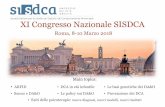 XI Congresso Nazionale SISDCA · XI Congresso Nazionale SISDCA Roma, 8-10 Marzo 2018 MainMaintopics topics: ARFID DCA in età infantile Le basi genetiche dei DA&O Sonno e DA&O Le
