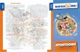 SPORTOONIA - comune.rapallo.ge.it casione particolare (sulle pagine di “Topolino” sono apparse decine e decine di storie a tematica sportiva per ogni edizione delle Olimpiadi,