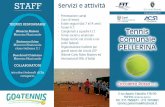 Tennis Comunale PELLERINA - cralunipolsaitorino.it TENNIS.pdf · · Organizzazione trasferte per grandi tornei dei circuiti ATP (Monte-Carlo Rolex Masters ed Internazionali BNL d’Italia)