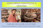 PERCORSO DANTESCO A VERONA - … · Chiesa di sant'Anastasia La chiesa venne eretta dai Domenicani al tempo di Dante e inizialmente era dedicata a San Pietro. La facciata è incompiuta,
