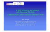Il TEST HPV come test primario nello Screening Cervicale · Selezione del test analitico per HPV Il test deve permettere la determinazione nel campione dei ceppi HPV oncogeni HPV