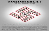 NORIMBERGA - ordineavvocatisr.com · Uno dei più grandi drammi giudiziari mai realizzati, Norimberga descrive come i procuratori internazionali al Processo di Norimberga (1945-1946)