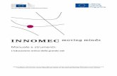 Manuale e strumenti - innomec.euinnomec.eu/data/uploads/2016/02/Del_16_WP5_HANDBOOK_IT.pdfMANUALE INNOMEC e KIT DEGLI STRUMENTI ... è stato realizzato dal partenariato del progetto