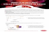IMPATTO DI OPTI-RED NELLA VINIFICAZIONE IN ROSSOcatalogapp.lallemandwine.com/uploads/siy/docs/b566083006cc354346... · opti-red ® deriva da un ceppo di lievito ricco in polisaccaridi