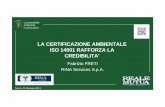 LA CERTIFICAZIONE AMBIENTALE ISO 14001 RAFFORZA LA ... Documents/Sostenibilita/3_Freti... · Riesame della direzioneRiesame della direzione procedure ANALISI AMBIENTALE INIZIALE LA