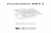 Powershine MK2 S - griven.comgriven.com/upload/pdf/20180904124506_Instructions_manual_Power... · Il cavo di segnale deve essere collegato rispettando la seguente tabella: GND = schermatura