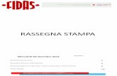 RASSEGNA STAMPA - noidellafidas.com filedi supporto e di solidarietà istituzionale, scientifica, delle società farmaceutiche, delle società di trasporto”, dicono i medici italiani.