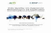 Data Quality: Un Approccio Metodologico ed Applicativo · qualità dei dati, di cui soffrono molte industrie, siano esse private o pubbliche amministrazioni, tra i lavori più celebri