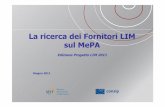 La ricerca dei Fornitori LIM sul MePA - arenanicola.com (C01) Istruttoria Fornitori.pdf · presentazione luminose, elettroniche ed interattive» ... In questa schermata saranno visualizzati
