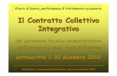 Il Contratto Collettivo Integrativo - unipa.it · Nicola Giannone - Responsabile relazioni sindacali -Direzione Amministrativa UNIPA Orario di lavoro, performance & trattamento accessorio.
