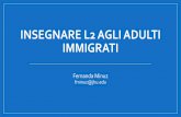 INSEGNARE L2 AGLI ADULTI IMMIGRATI - Europe Direct Puglia · gennaio un corso di italiano per la certificazione Consulent Fornitori. La competenza linguistica La competenza linguistica