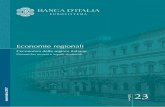 Economie regionali - Banca d'Italia · è stato coordinato da Andrea Lamorgese e Elisabetta Olivieri del Servizio ... Francesca Modena (Trento), Marcello Pagnini (Bologna), Giulio