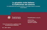 La giustizia civile italiana: le inefficienze del sistemacatalano/EGAP_2018/Presentazioni/Gruppo 22.pdf · • Gratuito patrocinio ... • La «legge Pinto» sulla durata ragionevole