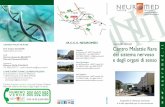 Med Multi - Neuromed – Istituto Neurologico Mediterraneo ... · • Atassie Spinocerebellari Ereditarie (SCAs) • Sclerosi Laterale Amiotrofica (SLA) • Malformazioni Cavernose