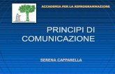 PRINCIPI DI COMUNICAZIONE - cms.riprogrammazione.itcms.riprogrammazione.it/files/files/703194slide_comun_2.pdf · ACCADEMIA PER LA RIPROGRAMMAZIONE Riferimenti bibliografici Zuanelli