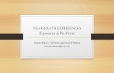 NEAR-DEATH EXPERIENCES (Esperienze di Pre-Morte) · incoscienza, in seguito ad una condizione di rischio per la vita, come ... autostima, consapevolezza e ad una rappresentazione