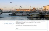 PESCA E ACQUACOLTURA - isprambiente.gov.it · alla pesca in mare e 11,9 mln t per le acque interne (FAO, 2014). Gran parte delle catture commercia- ... to attiene l’uso responsabile