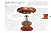 gli strumenti dell'orchestra – 1 La fabbrica dei suoni ... · ono pochi gli strumenti musicali che, come il vio-lino, possono vantare una cosi rilevante e ... diversi strumenti