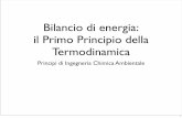 Bilancio di energia: il Primo Principio della Termodinamica · Un sistema è deﬁnito da una superﬁcie di controllo, reale o immaginaria, che ne delimita i conﬁni. La materia