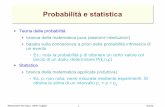 Probabilità e statistica - INFN Cagliarigruppo3.ca.infn.it/defalco/analisi_dati/Analisi_dati_01... · Probabilità e statistica Teoria delle probabilità branca della matematica