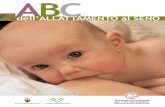 ABC - dilloallamamma.files.wordpress.com · dall’UNICEF per essere un Ospedale “Amico del bambino”: 1 ... il mantenimento ed il miglioramento del proprio benessere da parte