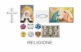 Religione -  · PDF filedelle principali religioni non cristiane. • Riconoscere nella vita e negli insegnamenti di ... - Segni e simboli del Natale e della Pasqua nel mondo