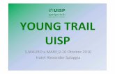 SLIDE YOUNG TRAIL UISP ppt2003 · dell’educazione ambientale, come strumenti per l’educazione alla corretta ... centrati sul gioco, il movimento e gli stili di vita attivi lega