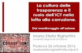 La cultura delle trasparenza e il - aicqna.itaicqna.it/wp-content/uploads/2016/11/Maria-Stella-Righettini-Nuove... · pratiche illegali, immorali o illegittime per i lavoratori in