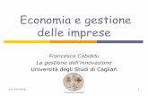 Francesca Cabiddu La gestione dell’innovazione Università ...people.unica.it/.../gestione-dellinnovazione-ad-integrazione-della... · La gestione dell’innovazione Università