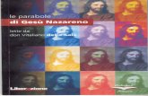  · le parabole di Gesù Nazareno lette da don Vitaliano della Sala indice prefazione di don Vitaliano della Sala il vangelo secondo me i vangeli (brani scelti)
