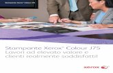Stampante Xerox Colour J75 Lavori ad elevato valore e ... ColorJ75.pdf · un'eccezionale potenza e facilità di utilizzo anche per utenti occasionali, tutte le risorse necessarie